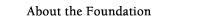About the Foundation